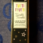 Tutti Frutti - Twinkle Twinkle - Liquid Glitter Eye Shadow - Too Faced