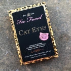 Cat Eyes - Ferociously Feminine Eye Shadow & Liner Collection - Too Faced
