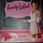beauty school KNOCKOUTS - Benefit
